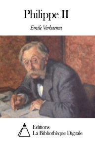 Title: Philippe II, Author: Verhaeren Emile