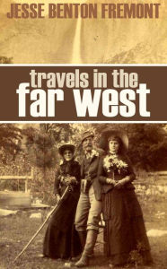 Title: Far West Sketches, Author: Jessie Benton Fremont