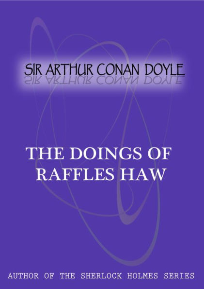 The Doings Of Raffles Haw