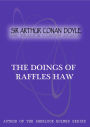 The Doings Of Raffles Haw