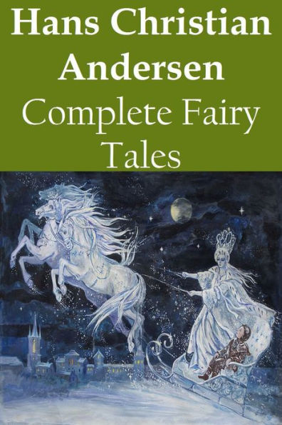 Hans Christian Andersen Complete Fairy Tales