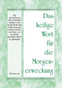 Das heilige Wort für die Morgenerweckung - Für die Erfüllung des Vorsatzes Gottes in die vierte Stufe der Erfahrung des Lebens hineinkommen, um zu einem gereiften Mann zu gelangen