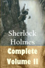The Complete Collection of Sherlock Holmes Volume II