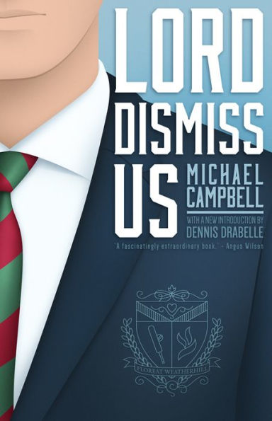 Lord Dismiss Us