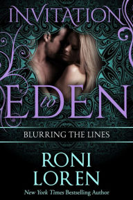Title: Blurring the Lines (Invitation to Eden), Author: Roni Loren