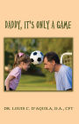 Daddy, It's Only a Game
