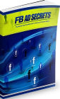 Making Money eBook on FB Ad Secrets - A completely done for you sales kit in the red hot Facebook niche!