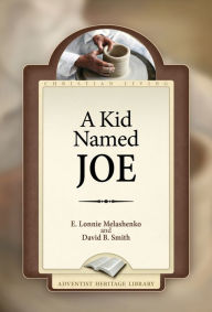 Title: A Kid Named Joe, Author: E. Lonnie Melashenko