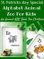 St Patricks Day Special Alphabet Animal Zoo For Kids : An Animal ABC Book For Children