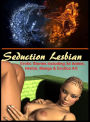 Seduction Lesbian #8 Erotic Stories Including 3d Anime, Hentai, Manga & Erotica Art #8 ( sex, porn, fetish, bondage, oral, anal, ebony, hentai, domination, erotic photography, erotic sex stories, adult, xxx, shemale, voyeur, erotic, blowjob)