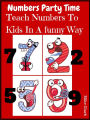 Numbers Party Time : Teach Numbers To Kids In A Funny Way