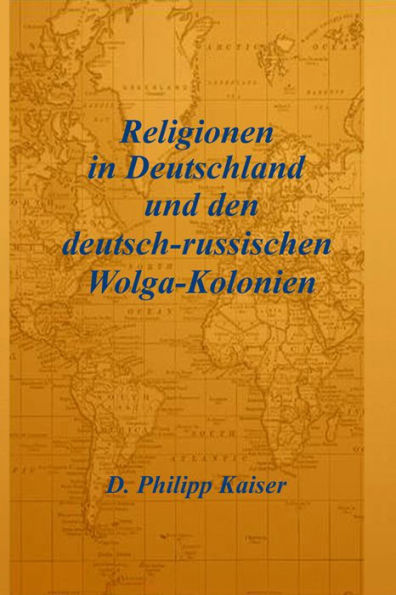 Religionen in Deutschland und den deutsch-russischen Wolga-Kolonien