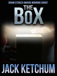 Title: The Box, Author: Jack Ketchum
