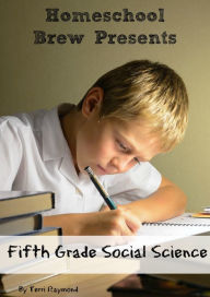 Title: Fifth Grade Social Science (For Homeschool or Extra Practice), Author: Terri Raymond