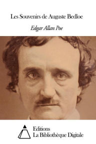 Title: Les Souvenirs de Auguste Bedloe, Author: Edgar Allan Poe