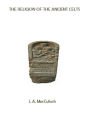 The Religion of the Ancient Celts