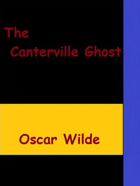 The Canterville Ghost By Oscar Wilde. By Oscar Wilde., Paperback ...