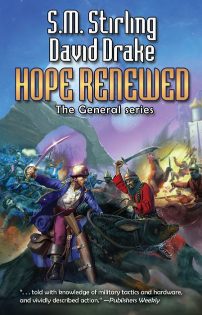 Hope Renewed (General Series #5 & 6) By S. M. Stirling, David Drake ...