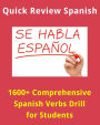 1600+ Comprehensive Spanish Verbs Drill for Language Learners