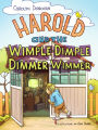Harold And The Wimple Dimple Dimmer Wimmer