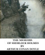 The Memoirs of Sherlock Holmes (Illustrated) (A Collection of Sherlock Holmes short stories)