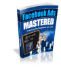 Facebook Ads Mastered
