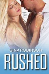 Title: Rushed, Author: Gina Robinson
