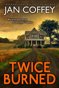 Title: Twice Burned, Author: Jan Coffey