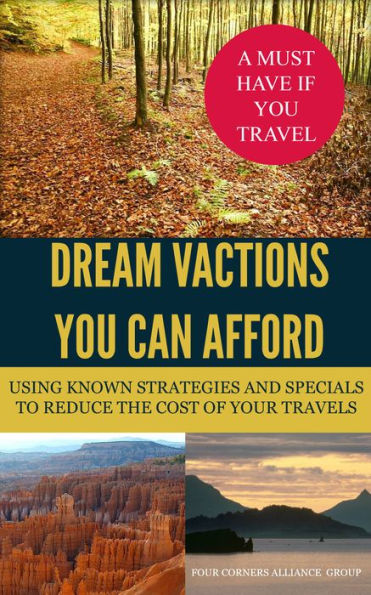 Dream Vacations You Can Afford