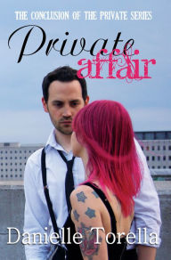 Title: Private Affair, Author: Danielle Torella