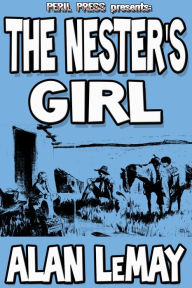 Title: The Nester's Girl, Author: Alan LeMay
