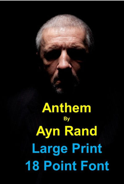 Anthem 18 Point Font Large Print Edition