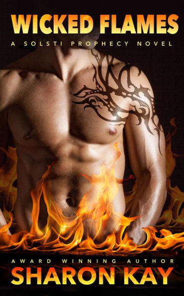 Wicked Flames (Solsti Prophecy #3)