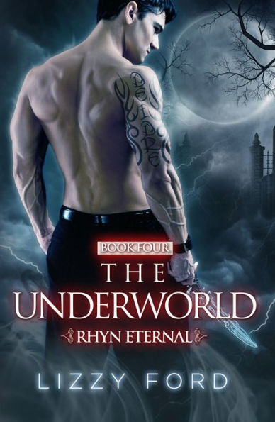 The Underworld (#4, Rhyn Eternal)