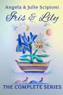 Iris & Lily (The Complete Series)