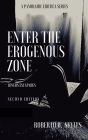 Enter The Erogenous Zone Lovers Escapades Second Edition