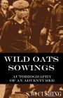 Wild Oats Sowings: Autobiography of an Adventurer (1836~1856)