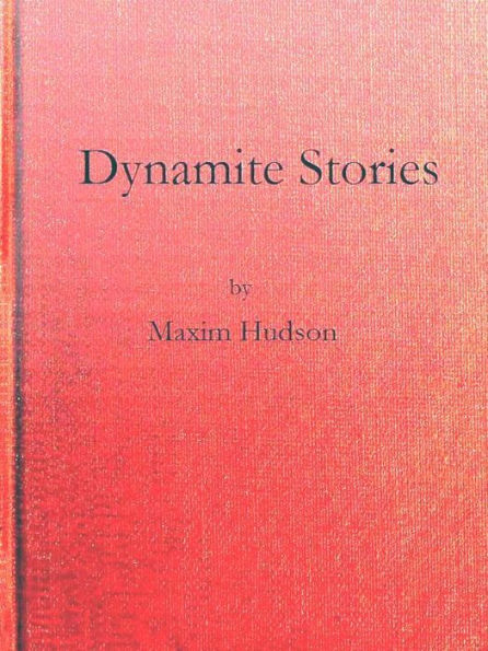 Dynamite Stories and Some Interesting Facts about Explosives