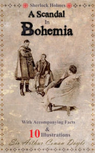 Title: A Scandal in Bohemia: With Accompanying Facts, 10 Illustrations and a Free Audio Link, Author: Chilli Ink