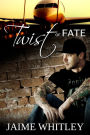 Twist Of Fate E Book Jaime Whitley