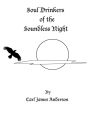 Soul Drinkers of the Soundless Night