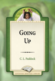 Title: Going Up, Author: Charles L. Paddock