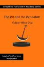 The Pit And The Pendulum: Simplified For Modern Readers