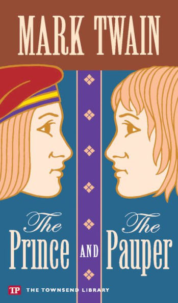 The Prince and the Pauper (Townsend Library Edition)