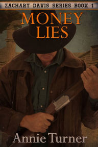 Title: Money Lies, Author: Annie Turner