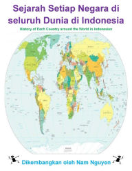 Title: History of each Country around the World in Indonesian, Author: Nam Nguyen