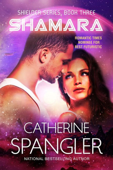 Shamara A Science Fiction Romance (Shielder Series, Book 3)