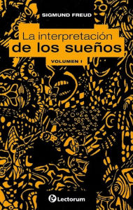 Title: La interpretacion de los suenos. Vol I, Author: Sigmund Freud