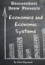Economics and Economic Systems (Seventh Grade Social Science Lesson, Activities, Discussion Questions and Quizzes)