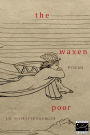 The Waxen Poor